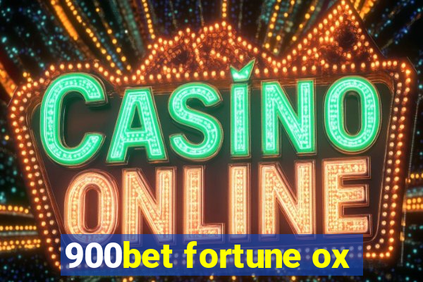 900bet fortune ox